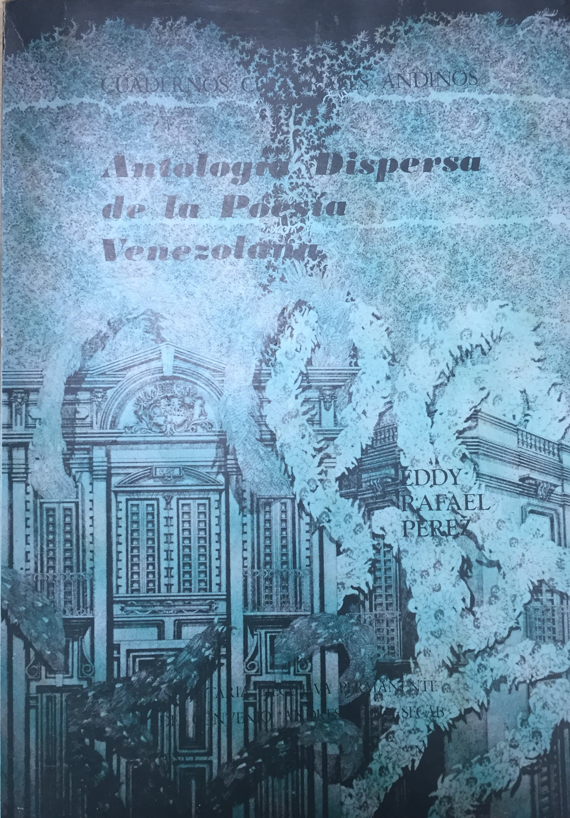 Antología dispersa de la poesía venezolana